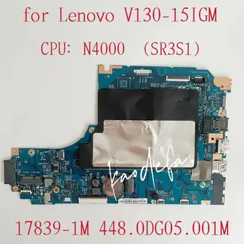 LV315GM-MB для Lenovo V130-15IGM Материнская плата ноутбука 81HL WIN N4000 процессор UMA 17839-1M FRU: 5B20R33014 5B20R33017 100% Тест В порядке