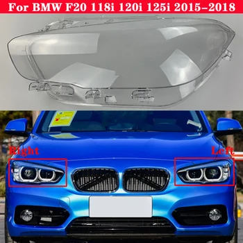 Для BMW 1 Серии F20 118i 120i 125i 2015-2018 Крышка Передней фары Автомобиля Авто Абажур Фары Крышка Головного света Лампа стекло
