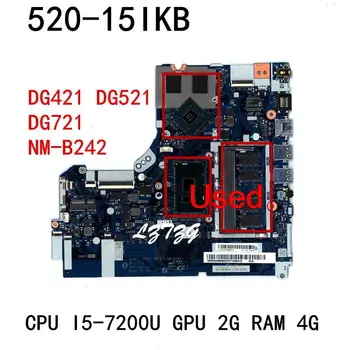Используется для материнской платы ноутбука Lenovo ideapad 520-15IKB материнская плата NM-B242 CPU I5-7200 GPU 2G RAM 4G FRU 5B20N98493