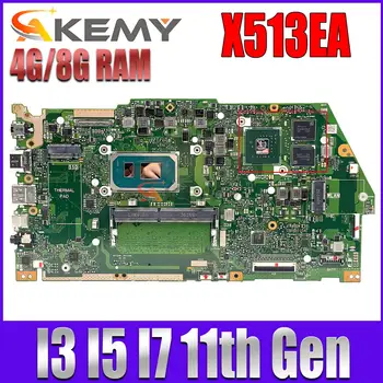 Материнская плата X513EA X513EP R513E K513E F513E A513E X513EQ Материнская плата для ноутбука I3 I5 I7 11-го поколения 8 ГБ/4 ГБ оперативной памяти V2G ОСНОВНАЯ ПЛАТА
